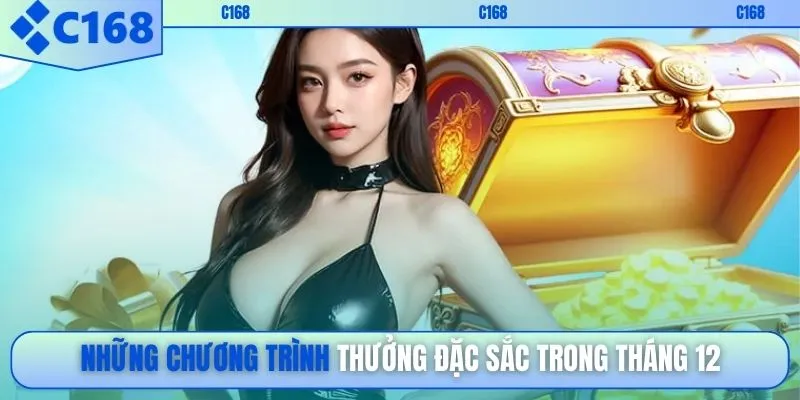 Những chương trình thưởng đặc sắc trong tháng 12